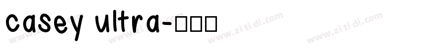 casey ultra字体转换